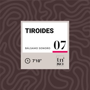 TNSO-miniatura-balsamo-sonoro-07-tiroides