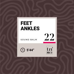 TNSO-thumbnail-sound-balm-22-feet-ankles